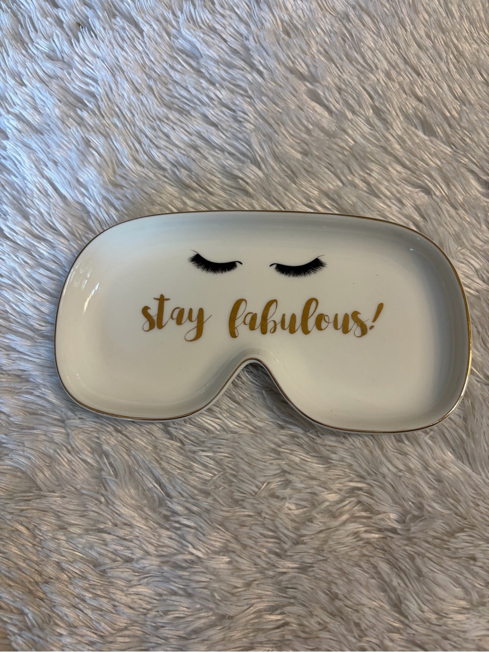 White "Stay Fabulous" Eye Mask Trinket Dish